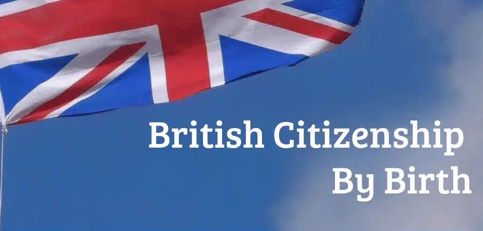 british citizenship by birth